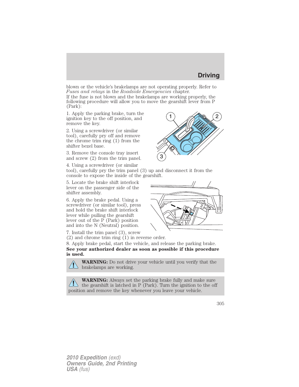 Driving | FORD 2010 Expedition v.2 User Manual | Page 305 / 424