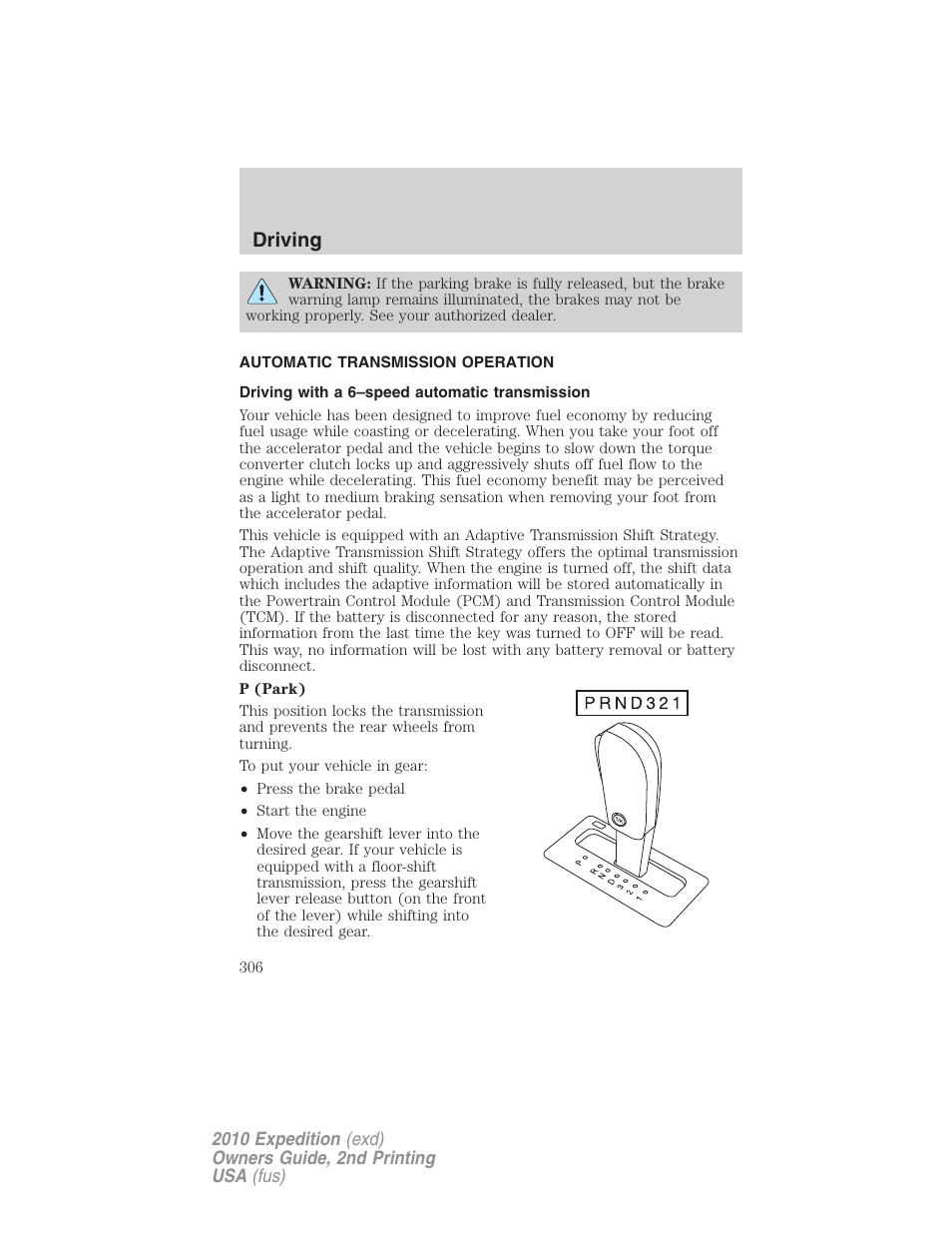 Automatic transmission operation, Driving with a 6–speed automatic transmission, Transmission operation | Driving | FORD 2010 Expedition v.2 User Manual | Page 306 / 424
