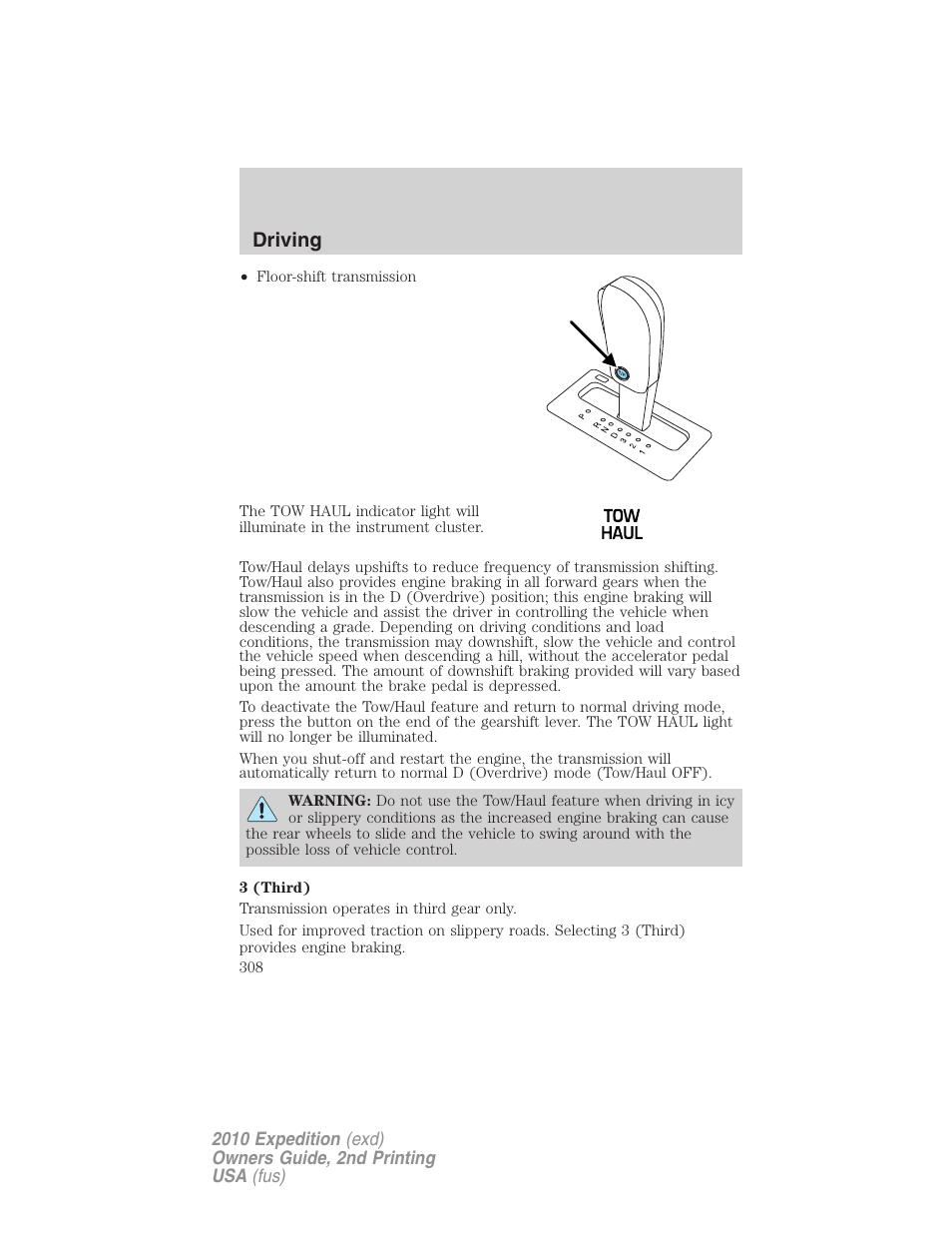 Driving | FORD 2010 Expedition v.2 User Manual | Page 308 / 424
