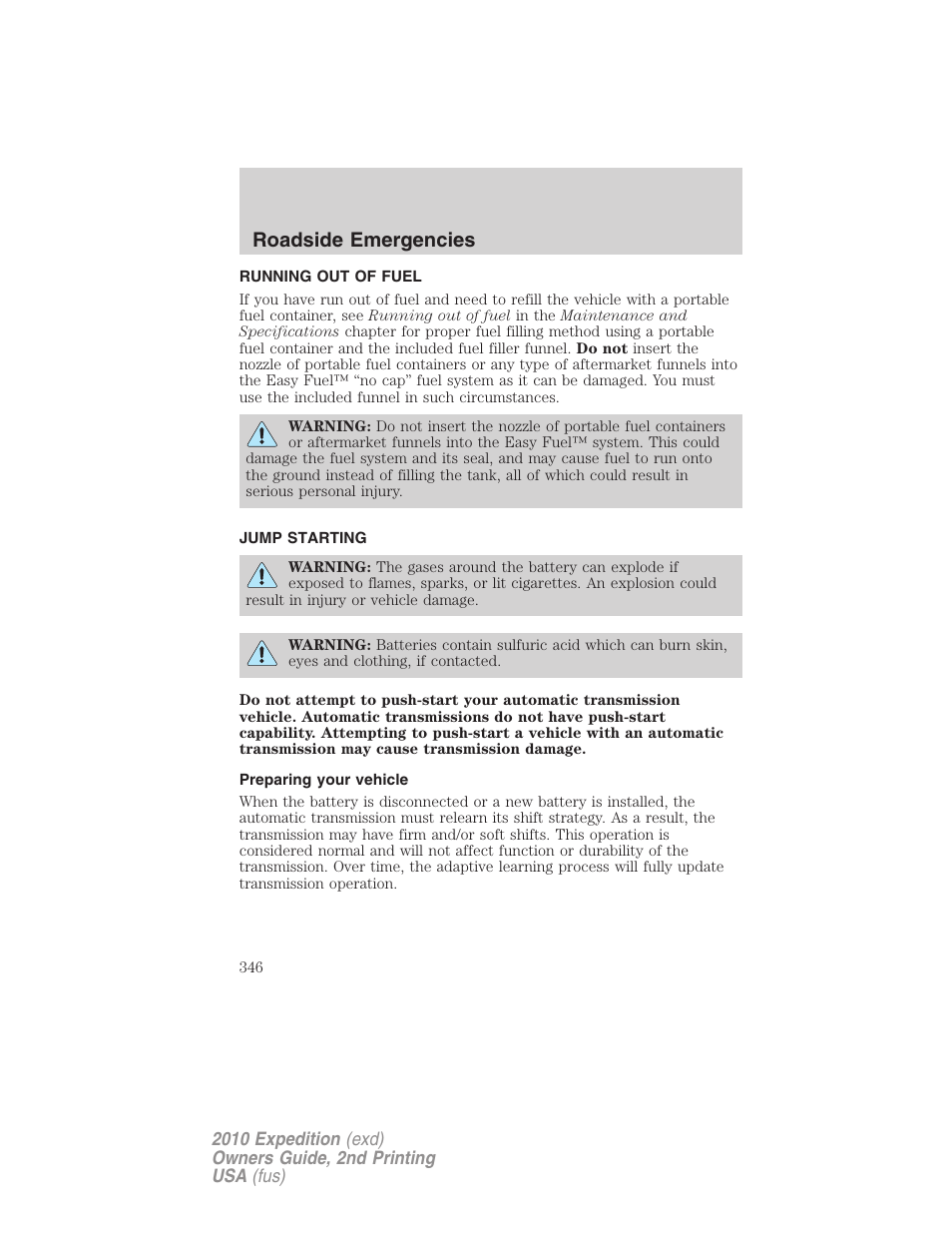 Running out of fuel, Jump starting, Preparing your vehicle | Roadside emergencies | FORD 2010 Expedition v.2 User Manual | Page 346 / 424