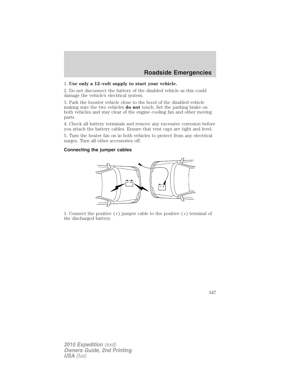 Connecting the jumper cables, Roadside emergencies | FORD 2010 Expedition v.2 User Manual | Page 347 / 424