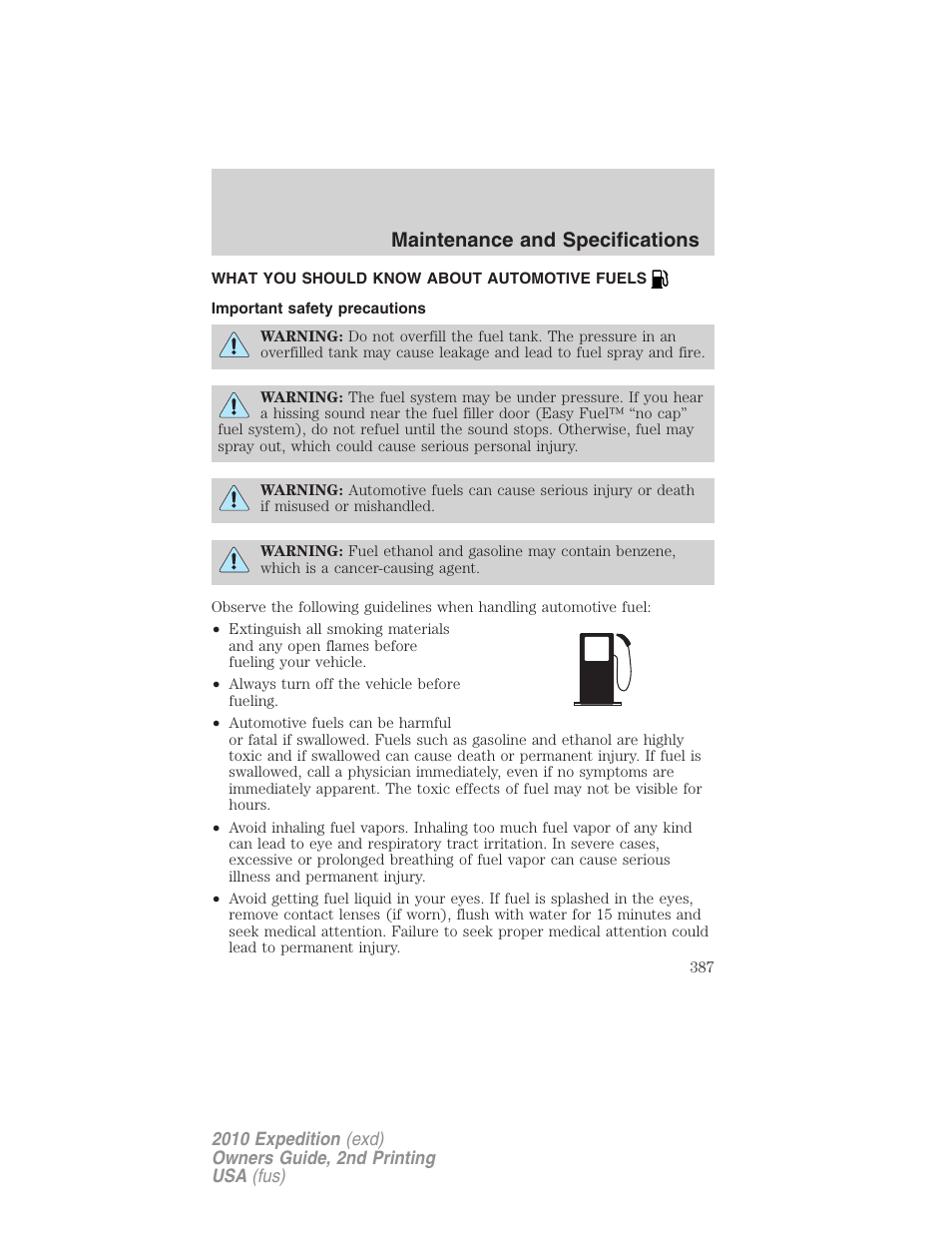 What you should know about automotive fuels, Important safety precautions, Fuel information | Maintenance and specifications | FORD 2010 Expedition v.2 User Manual | Page 387 / 424