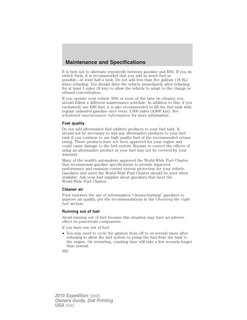 Fuel quality, Cleaner air, Running out of fuel | Maintenance and specifications | FORD 2010 Expedition v.2 User Manual | Page 392 / 424