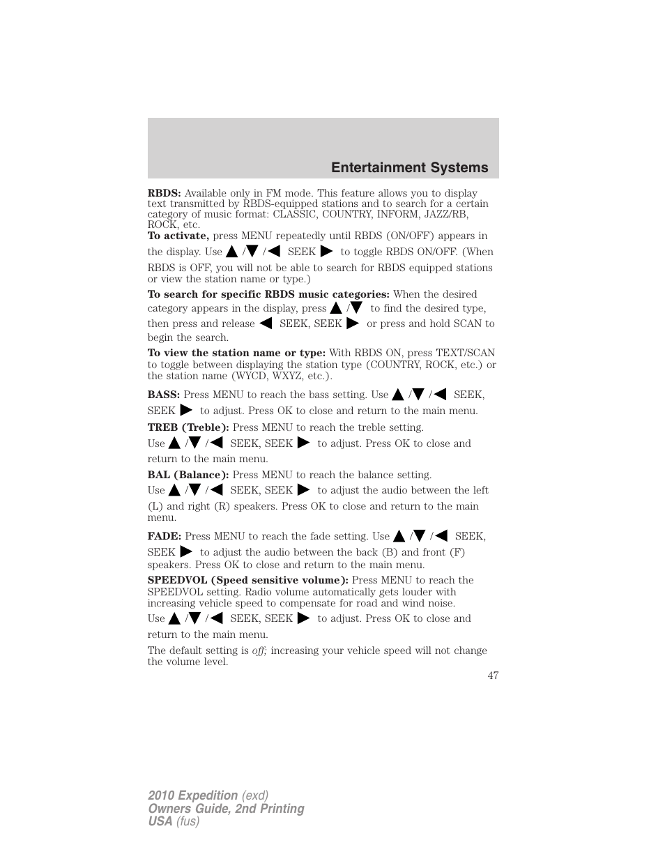 Entertainment systems | FORD 2010 Expedition v.2 User Manual | Page 47 / 424
