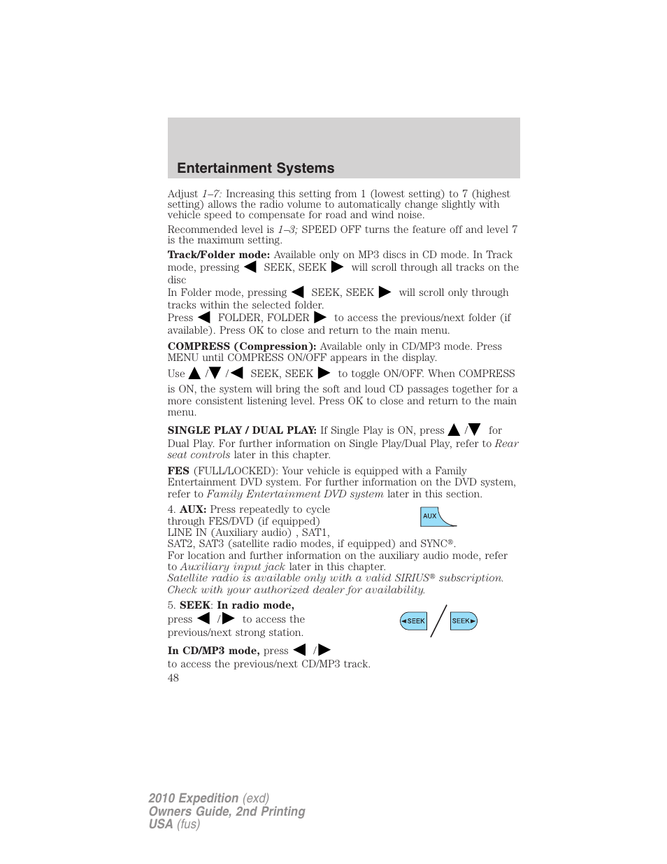 Entertainment systems | FORD 2010 Expedition v.2 User Manual | Page 48 / 424