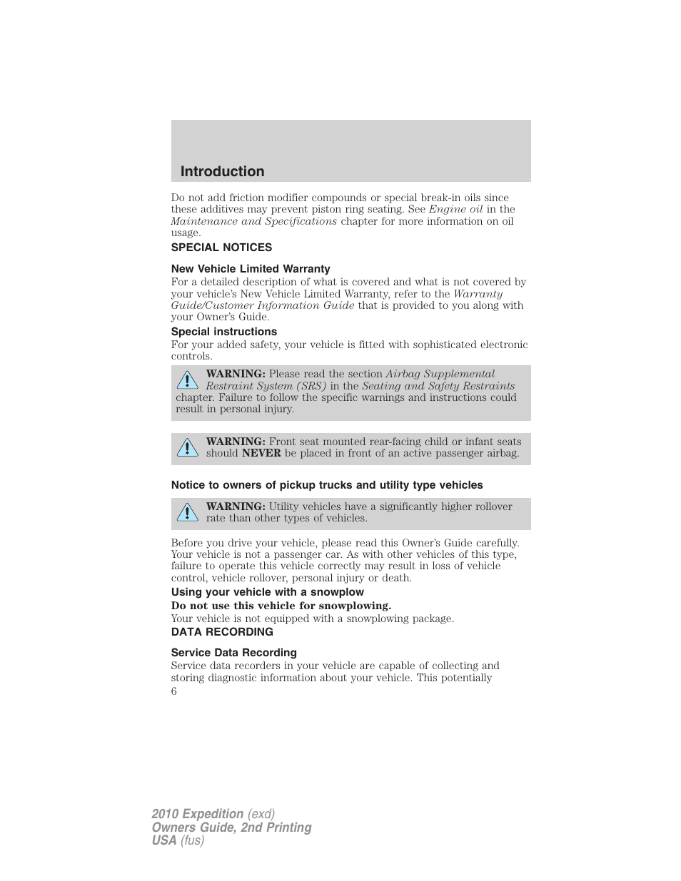 Special notices, New vehicle limited warranty, Special instructions | Using your vehicle with a snowplow, Data recording, Service data recording, Introduction | FORD 2010 Expedition v.2 User Manual | Page 6 / 424