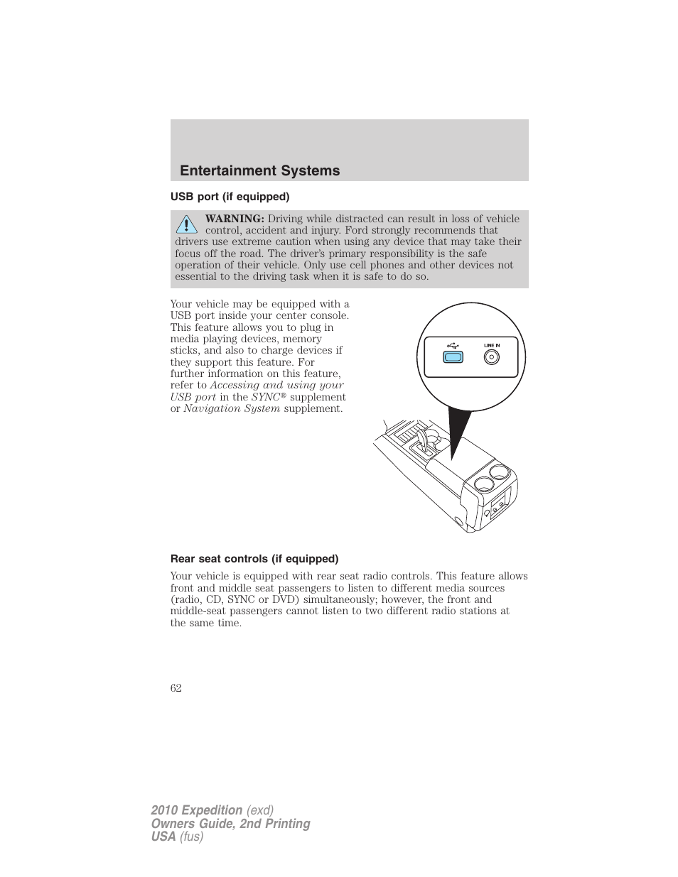 Usb port (if equipped), Rear seat controls (if equipped), Usb port | Rear seat controls, Entertainment systems | FORD 2010 Expedition v.2 User Manual | Page 62 / 424