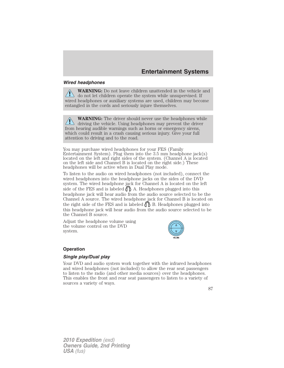 Wired headphones, Operation, Single play/dual play | Entertainment systems | FORD 2010 Expedition v.2 User Manual | Page 87 / 424