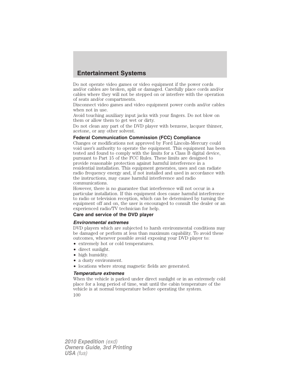 Federal communication commission (fcc) compliance, Care and service of the dvd player, Environmental extremes | Temperature extremes, Entertainment systems | FORD 2010 Expedition v.3 User Manual | Page 100 / 422