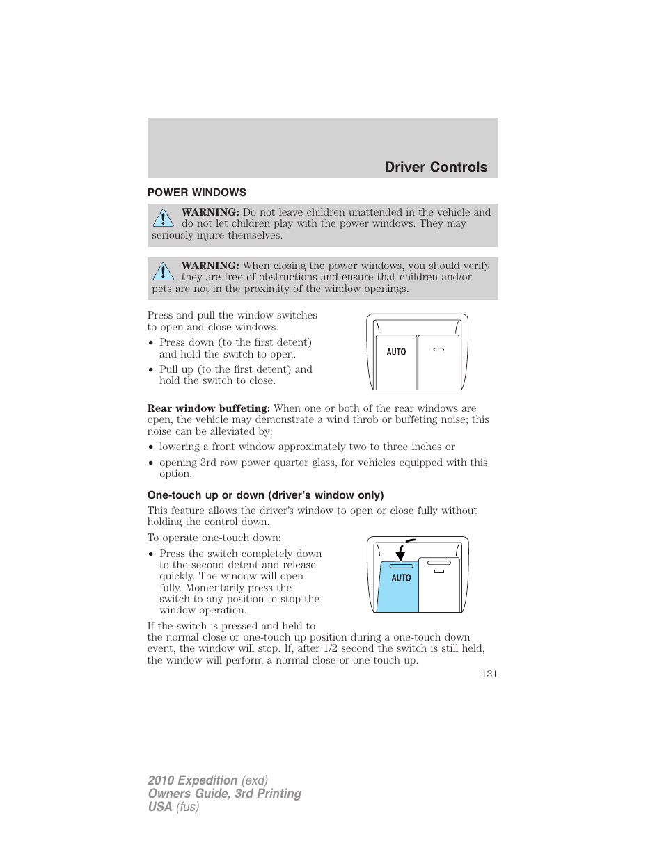 Power windows, One-touch up or down (driver’s window only), Driver controls | FORD 2010 Expedition v.3 User Manual | Page 131 / 422