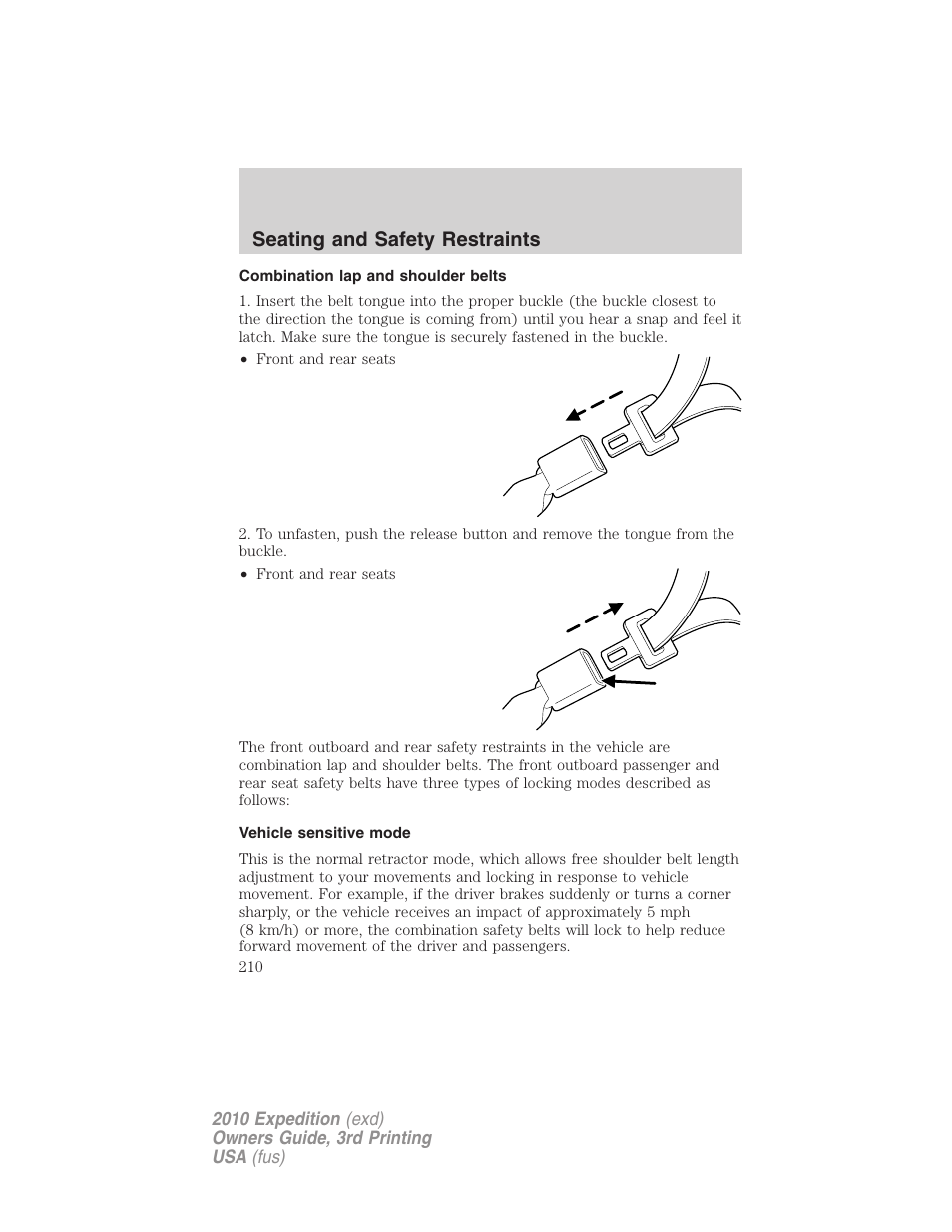 Combination lap and shoulder belts, Vehicle sensitive mode, Seating and safety restraints | FORD 2010 Expedition v.3 User Manual | Page 210 / 422