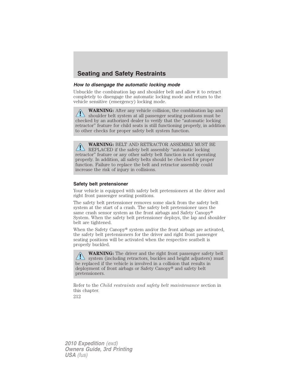 How to disengage the automatic locking mode, Safety belt pretensioner, Seating and safety restraints | FORD 2010 Expedition v.3 User Manual | Page 212 / 422