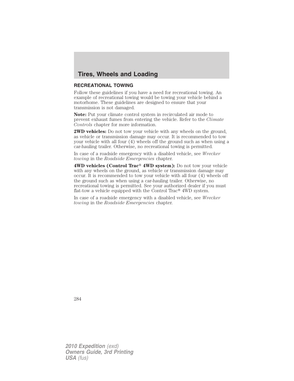 Recreational towing, Tires, wheels and loading | FORD 2010 Expedition v.3 User Manual | Page 284 / 422