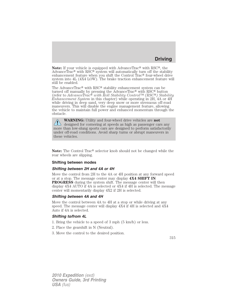 Shifting between modes, Shifting between 2h and 4a or 4h, Shifting between 4a and 4h | Shifting to/from 4l, Driving | FORD 2010 Expedition v.3 User Manual | Page 315 / 422