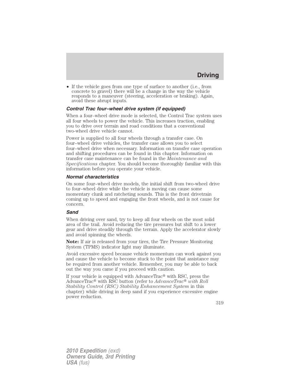 Control trac four–wheel drive system (if equipped), Normal characteristics, Sand | Driving | FORD 2010 Expedition v.3 User Manual | Page 319 / 422