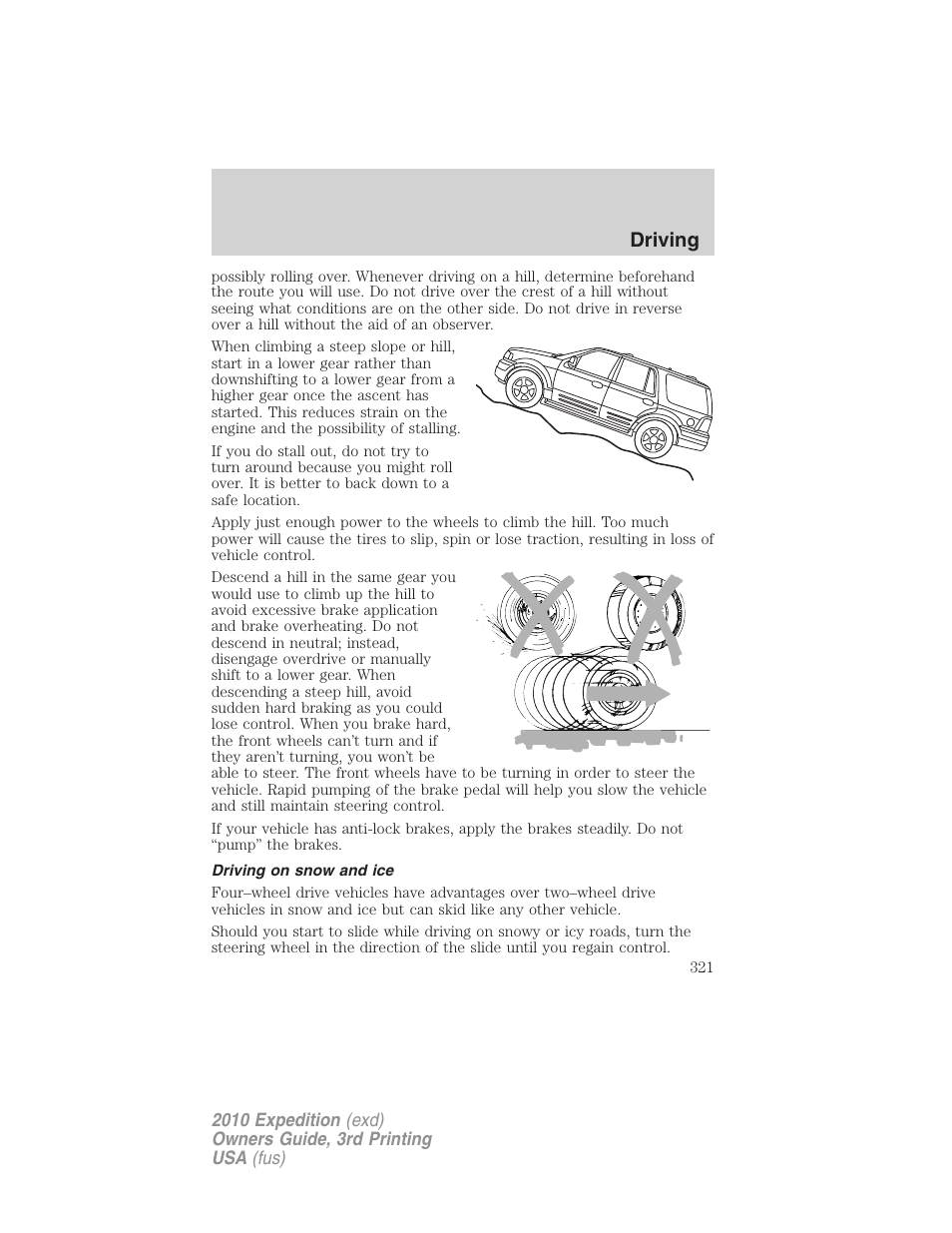 Driving on snow and ice, Driving | FORD 2010 Expedition v.3 User Manual | Page 321 / 422