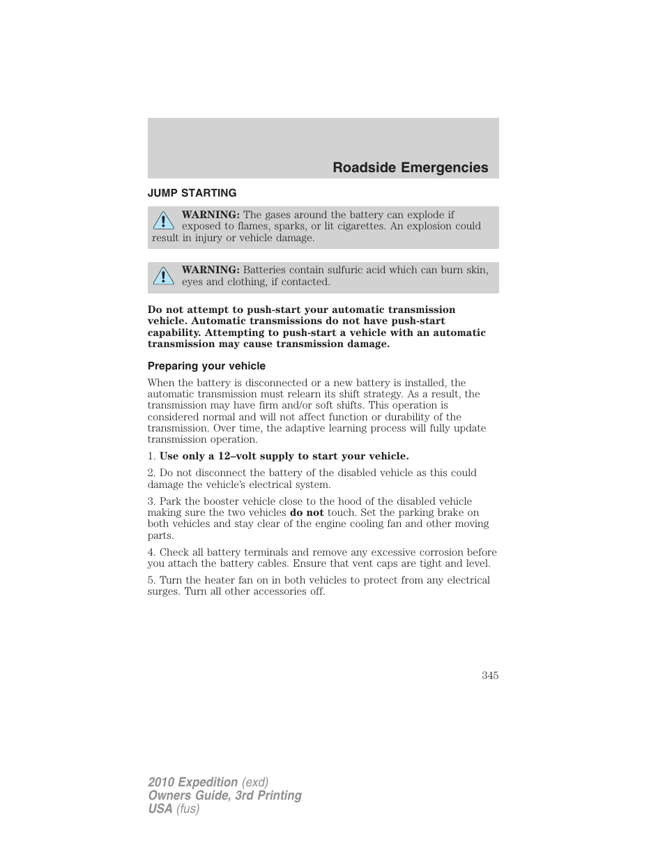 Jump starting, Preparing your vehicle, Roadside emergencies | FORD 2010 Expedition v.3 User Manual | Page 345 / 422