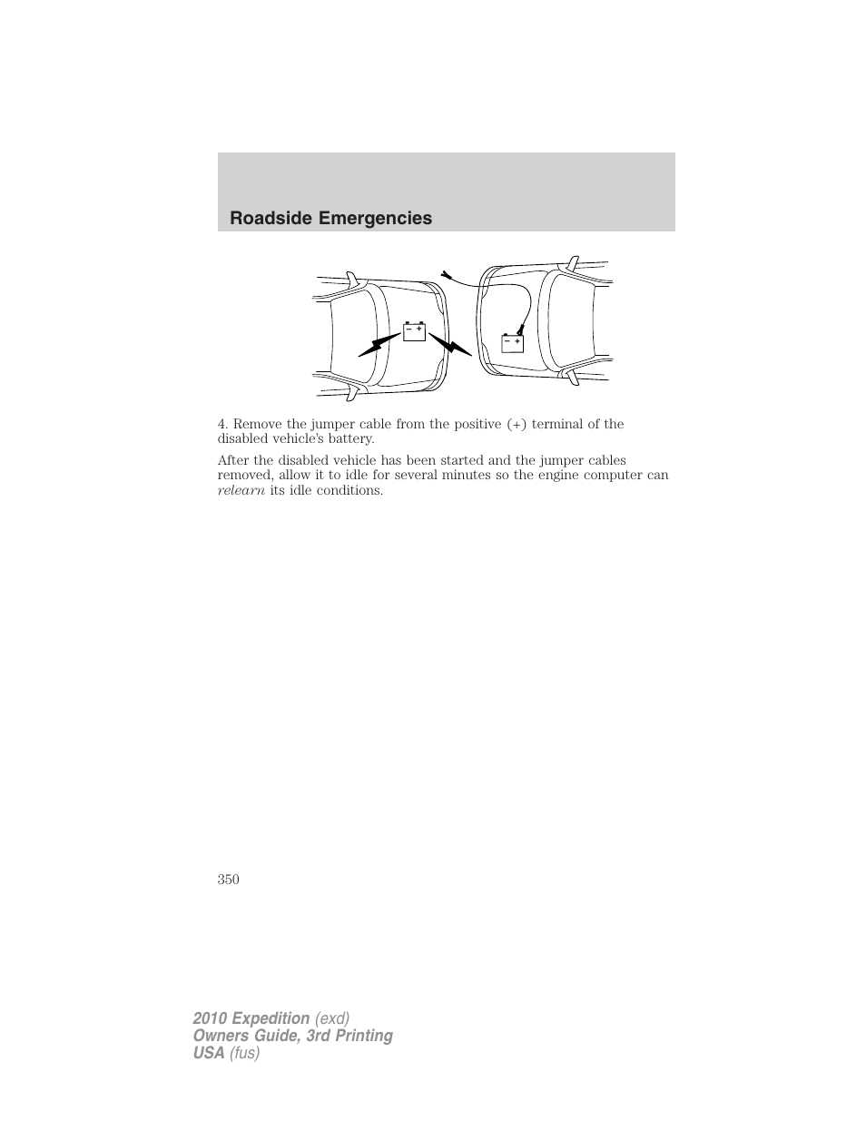 Roadside emergencies | FORD 2010 Expedition v.3 User Manual | Page 350 / 422