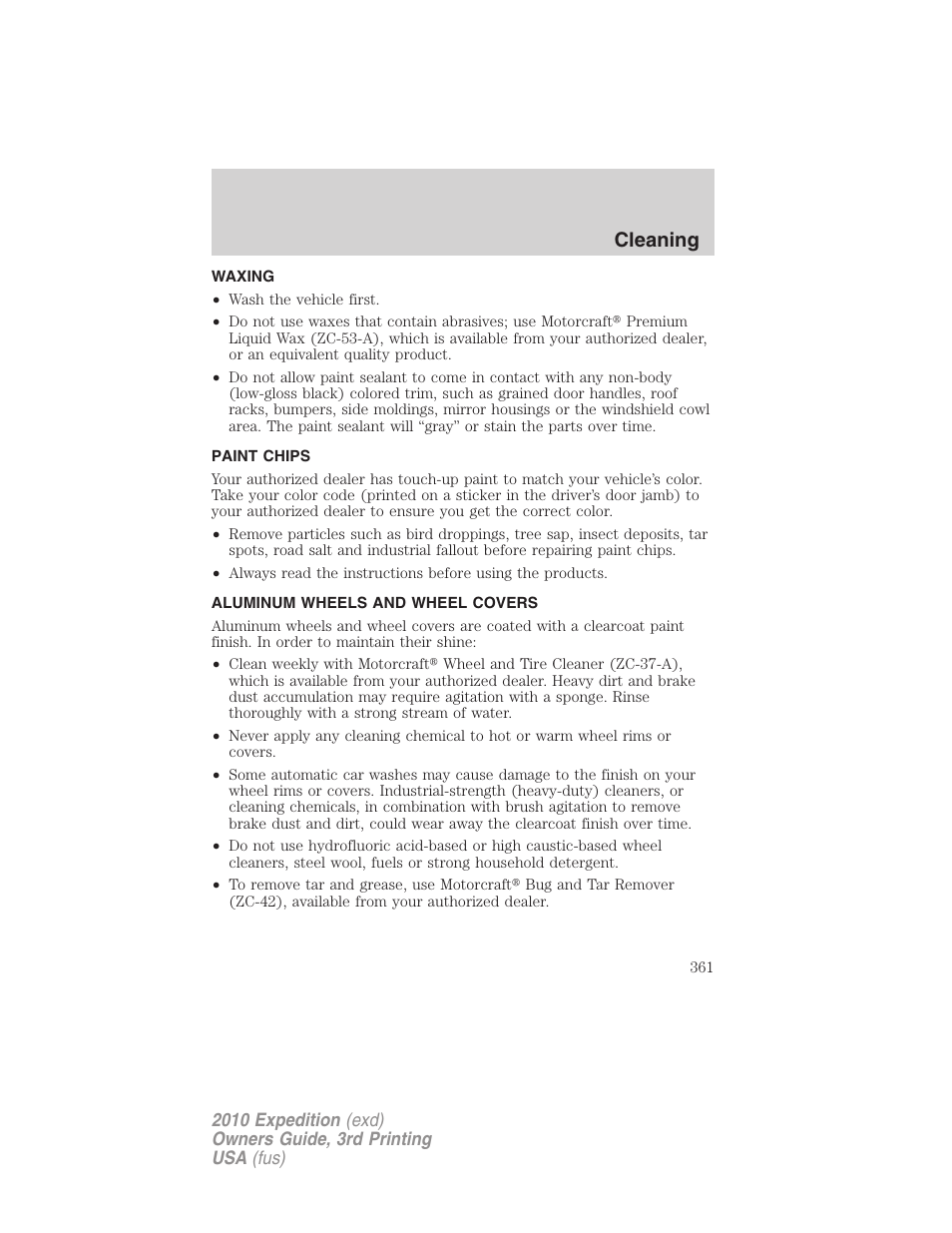 Waxing, Paint chips, Aluminum wheels and wheel covers | Cleaning | FORD 2010 Expedition v.3 User Manual | Page 361 / 422