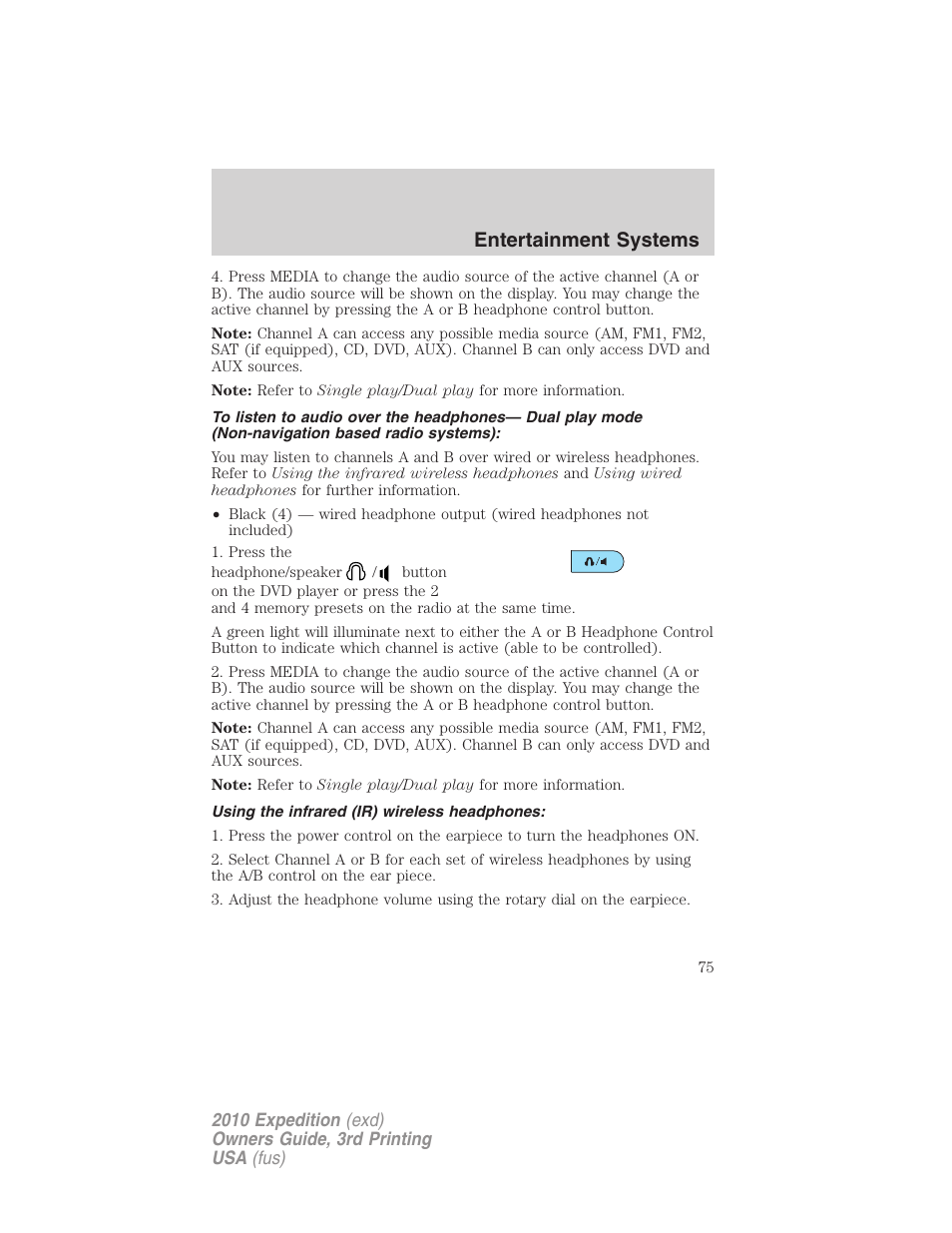 Using the infrared (ir) wireless headphones, Entertainment systems | FORD 2010 Expedition v.3 User Manual | Page 75 / 422