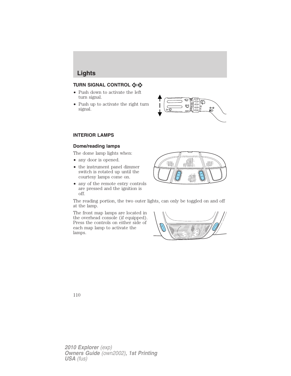 Turn signal control, Interior lamps, Dome/reading lamps | Lights | FORD 2010 Explorer v.1 User Manual | Page 110 / 404