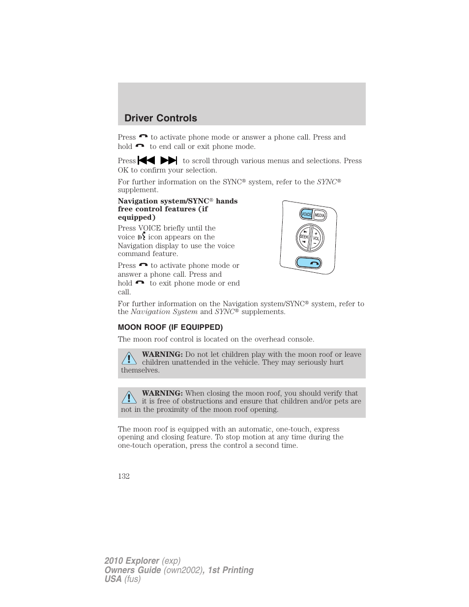 Moon roof (if equipped), Driver controls | FORD 2010 Explorer v.1 User Manual | Page 132 / 404