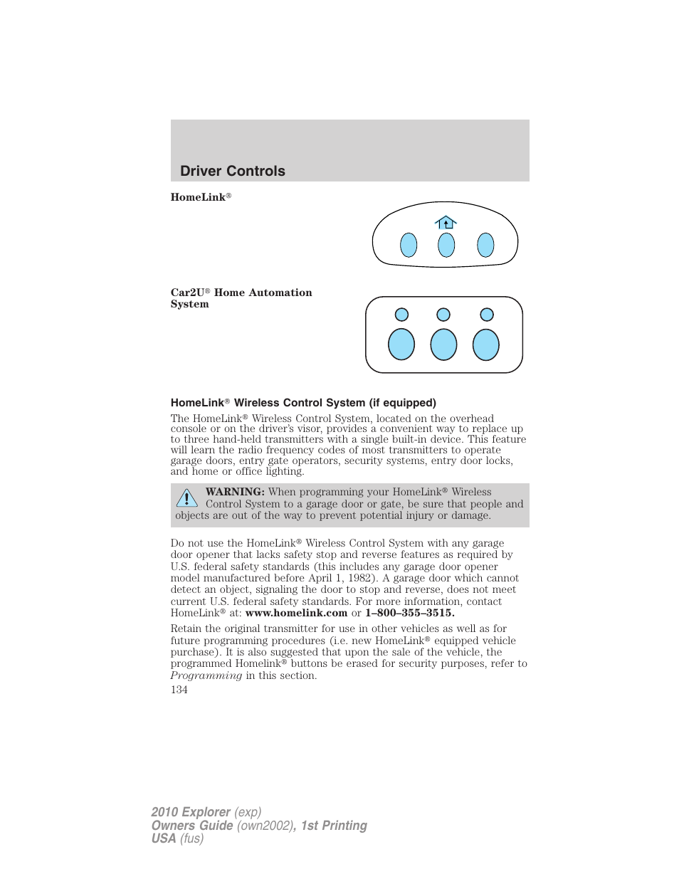 Homelink wireless control system (if equipped), Driver controls | FORD 2010 Explorer v.1 User Manual | Page 134 / 404