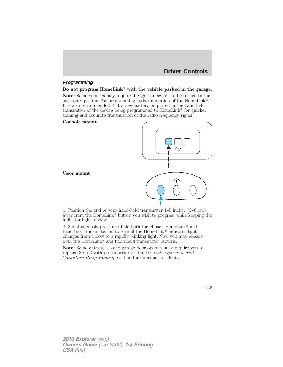 Programming, Driver controls | FORD 2010 Explorer v.1 User Manual | Page 135 / 404