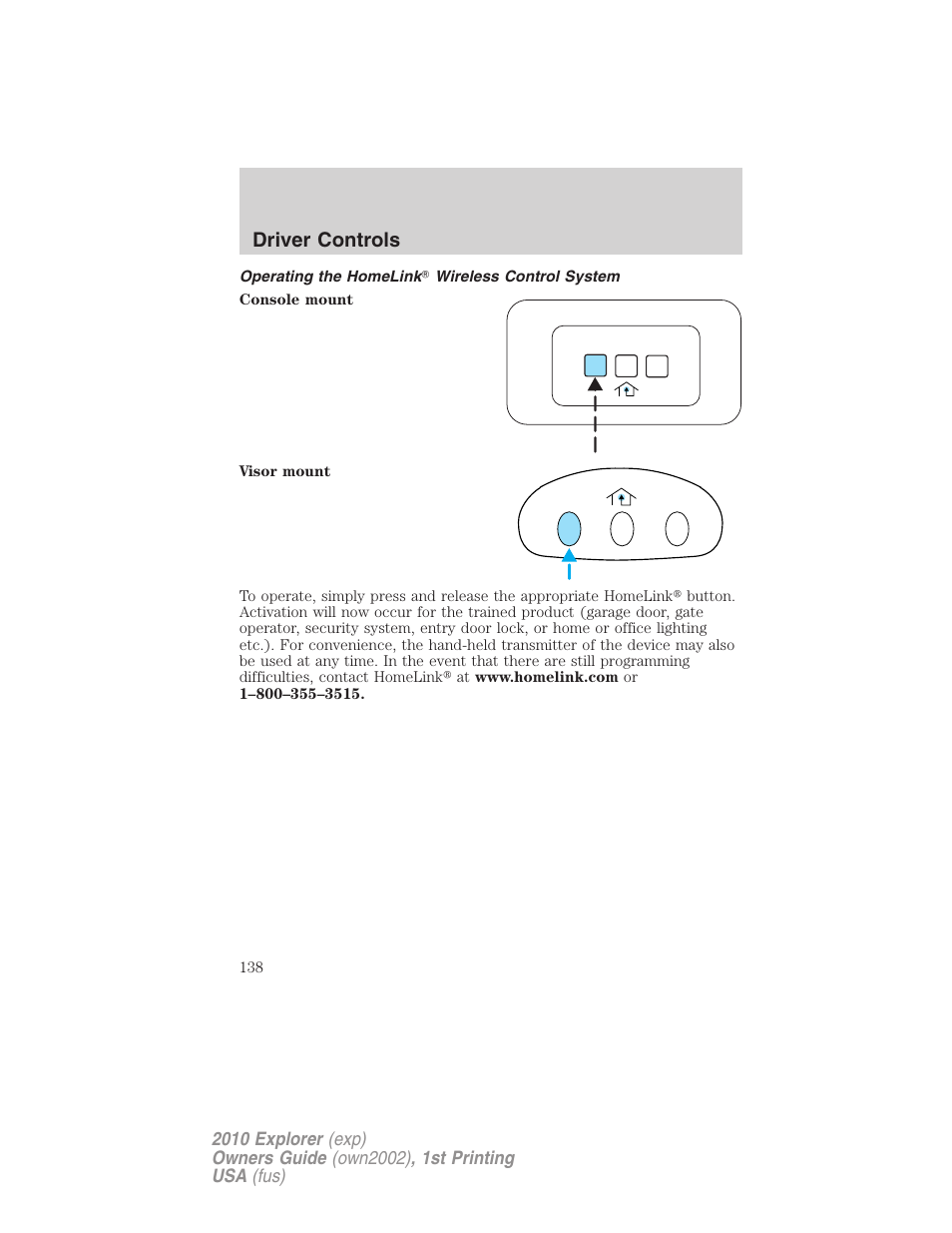 Operating the homelink wireless control system, Driver controls | FORD 2010 Explorer v.1 User Manual | Page 138 / 404