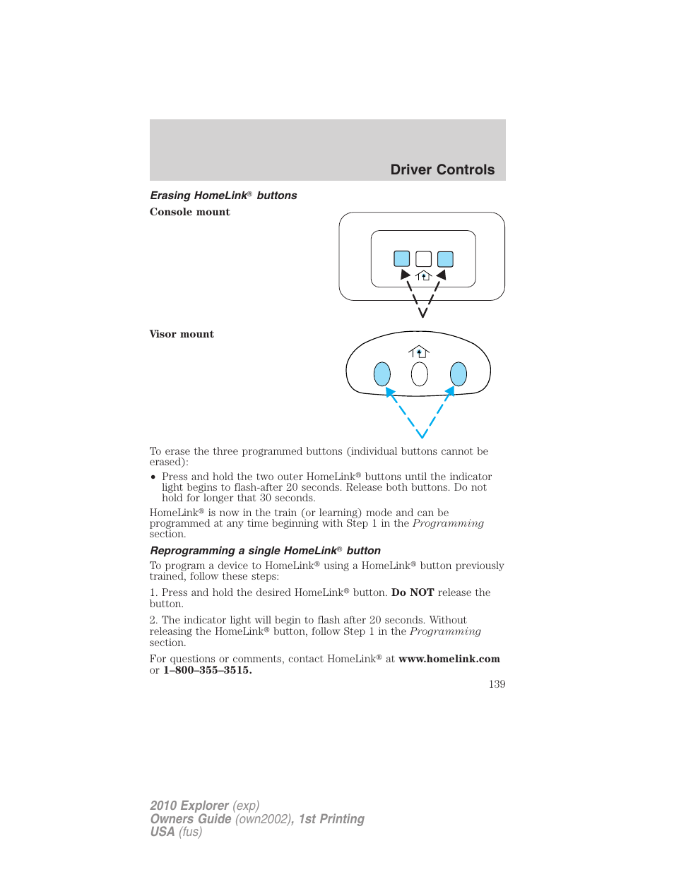 Erasing homelink buttons, Reprogramming a single homelink button, Driver controls | FORD 2010 Explorer v.1 User Manual | Page 139 / 404