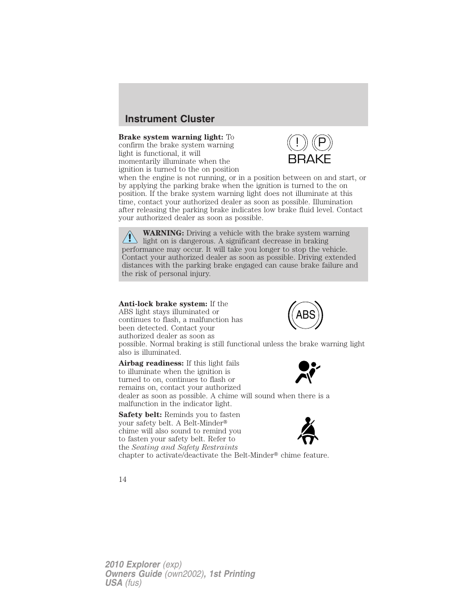 P! brake abs | FORD 2010 Explorer v.1 User Manual | Page 14 / 404