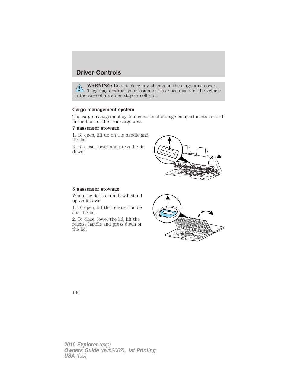 Cargo management system, Driver controls | FORD 2010 Explorer v.1 User Manual | Page 146 / 404