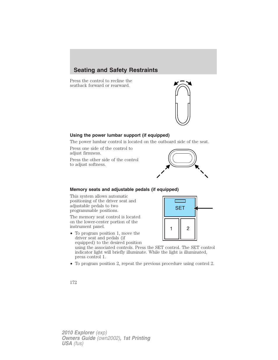 Using the power lumbar support (if equipped), Memory seats and adjustable pedals (if equipped), Seating and safety restraints | FORD 2010 Explorer v.1 User Manual | Page 172 / 404