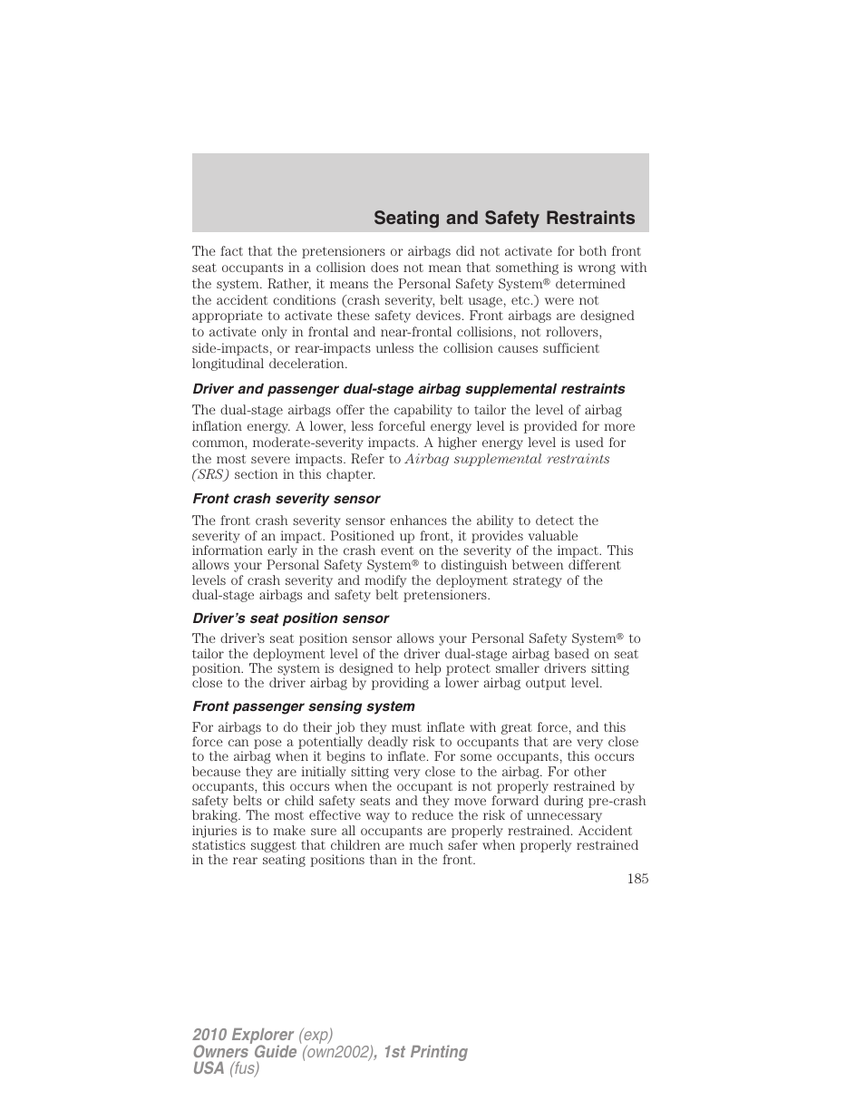 Front crash severity sensor, Driver’s seat position sensor, Front passenger sensing system | Seating and safety restraints | FORD 2010 Explorer v.1 User Manual | Page 185 / 404