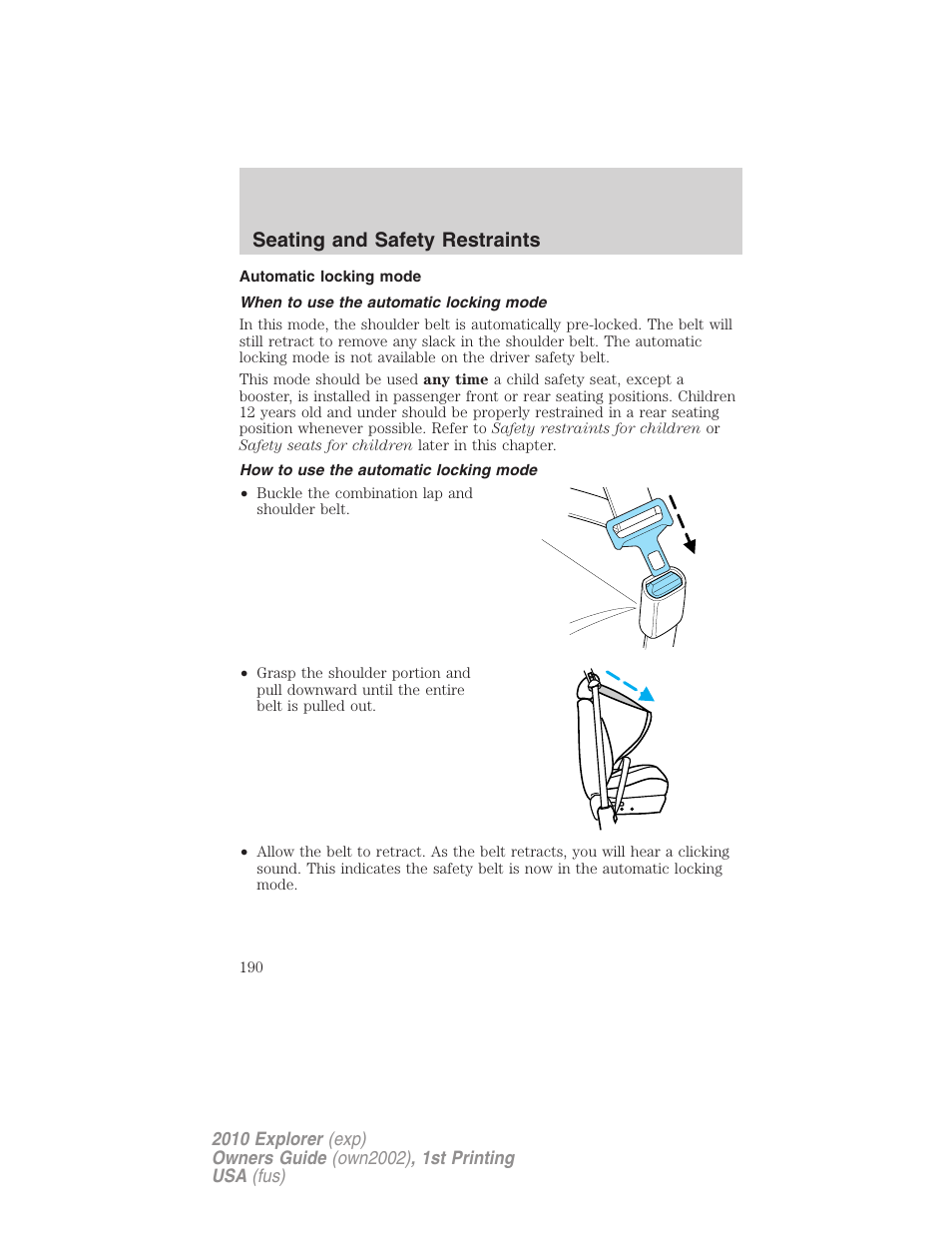 Automatic locking mode, When to use the automatic locking mode, How to use the automatic locking mode | Seating and safety restraints | FORD 2010 Explorer v.1 User Manual | Page 190 / 404