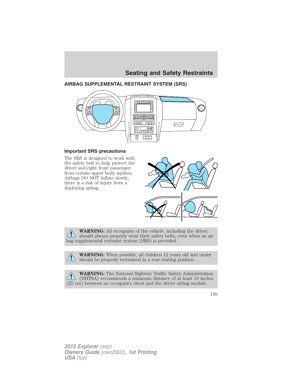 Airbag supplemental restraint system (srs), Important srs precautions, Airbags | Seating and safety restraints | FORD 2010 Explorer v.1 User Manual | Page 199 / 404