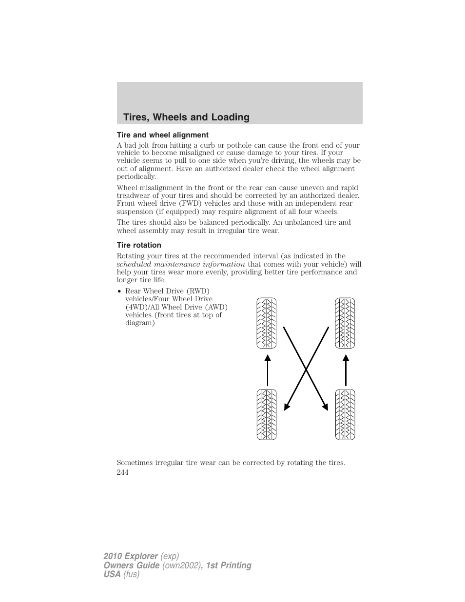 Tire and wheel alignment, Tire rotation, Tires, wheels and loading | FORD 2010 Explorer v.1 User Manual | Page 244 / 404