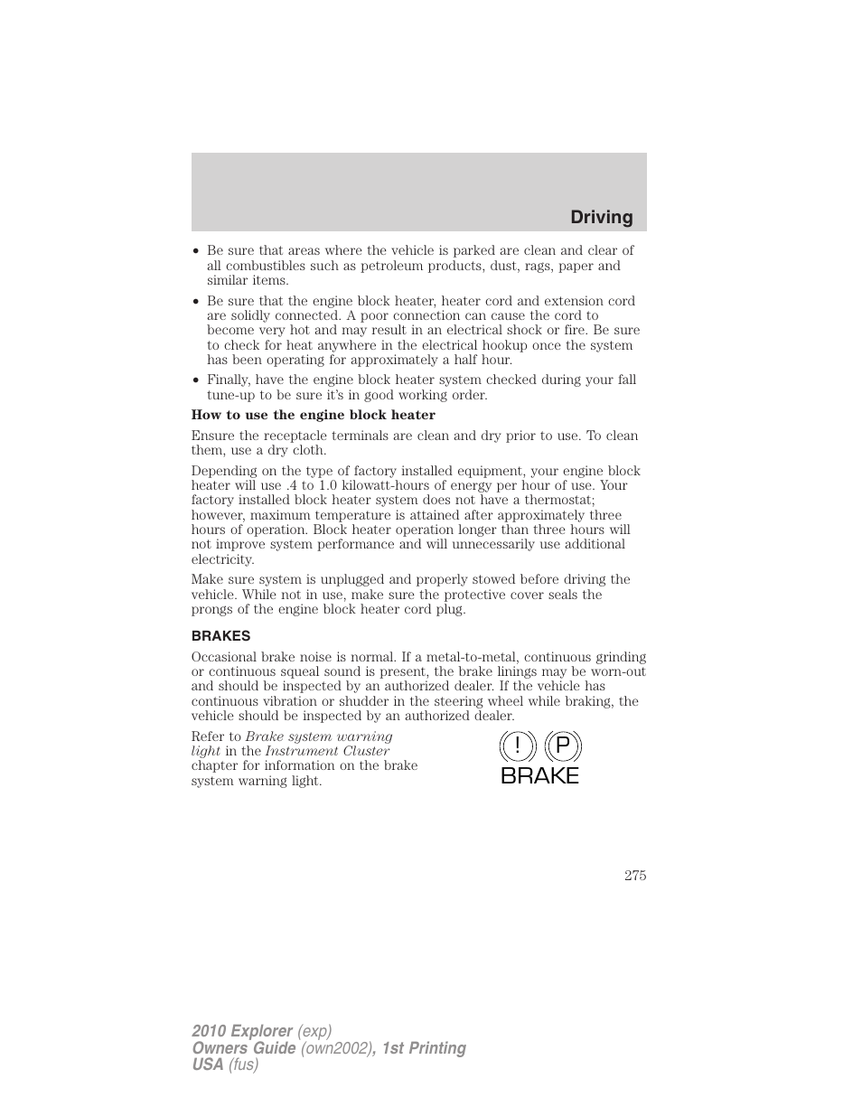 Brakes, P! brake | FORD 2010 Explorer v.1 User Manual | Page 275 / 404