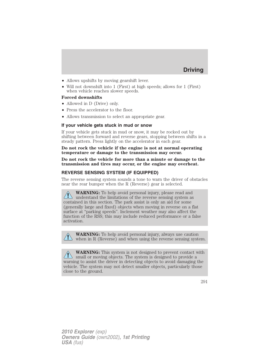 If your vehicle gets stuck in mud or snow, Reverse sensing system (if equipped), Reverse sensing system | Driving | FORD 2010 Explorer v.1 User Manual | Page 291 / 404