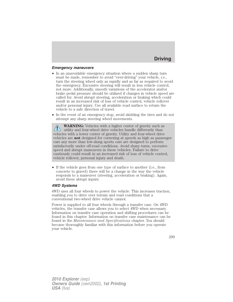 Emergency maneuvers, 4wd systems, Driving | FORD 2010 Explorer v.1 User Manual | Page 299 / 404