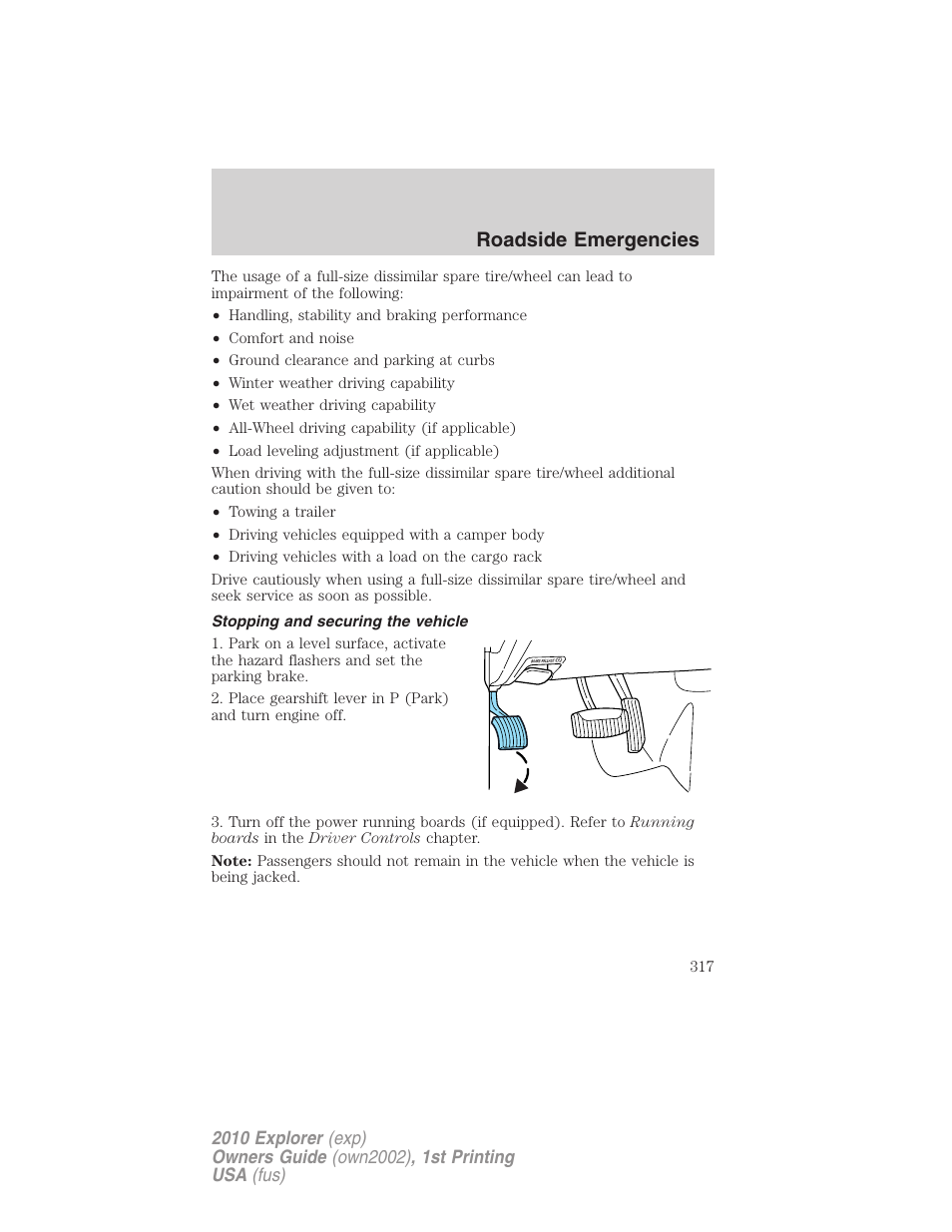 Stopping and securing the vehicle, Roadside emergencies | FORD 2010 Explorer v.1 User Manual | Page 317 / 404