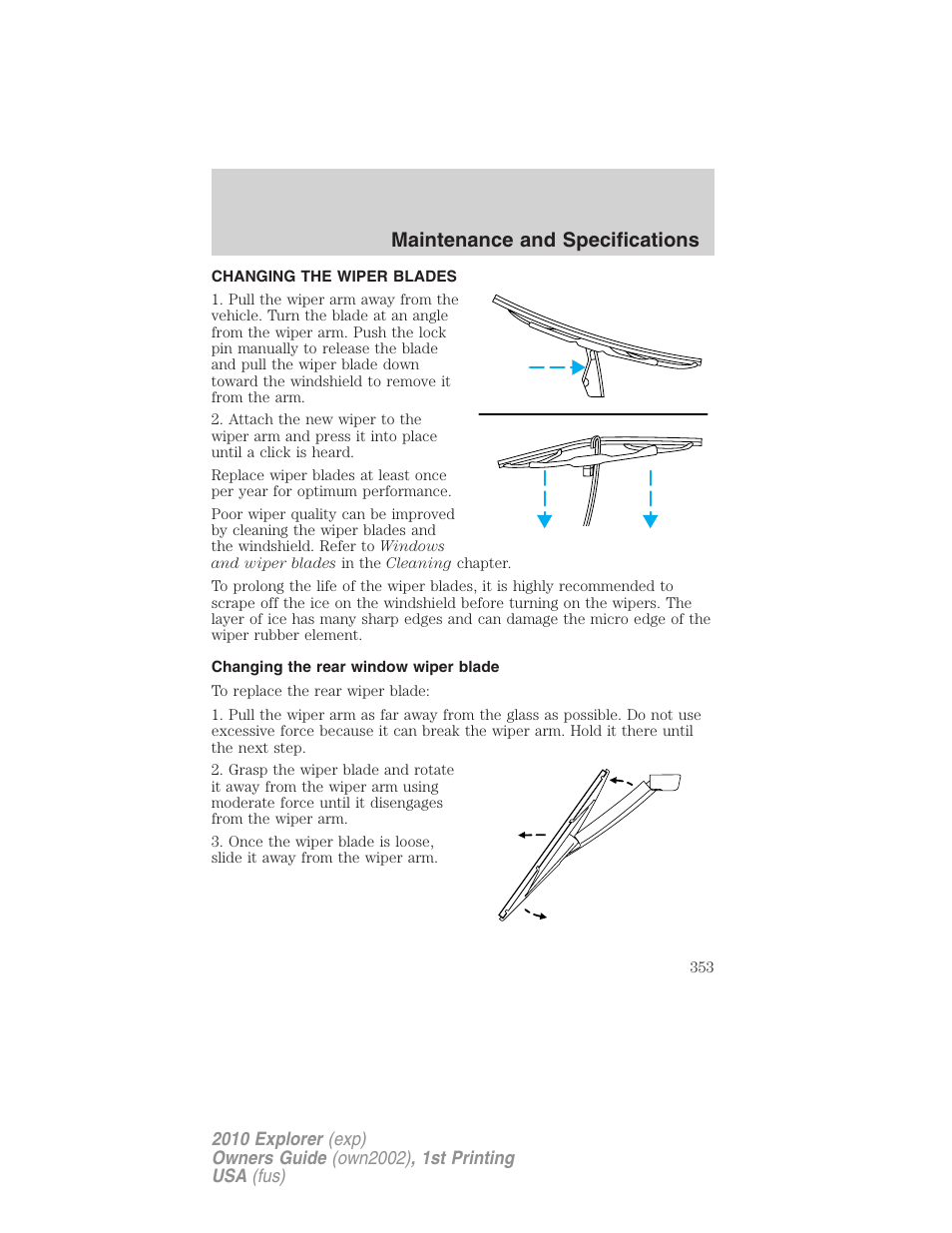 Changing the wiper blades, Changing the rear window wiper blade, Maintenance and specifications | FORD 2010 Explorer v.1 User Manual | Page 353 / 404