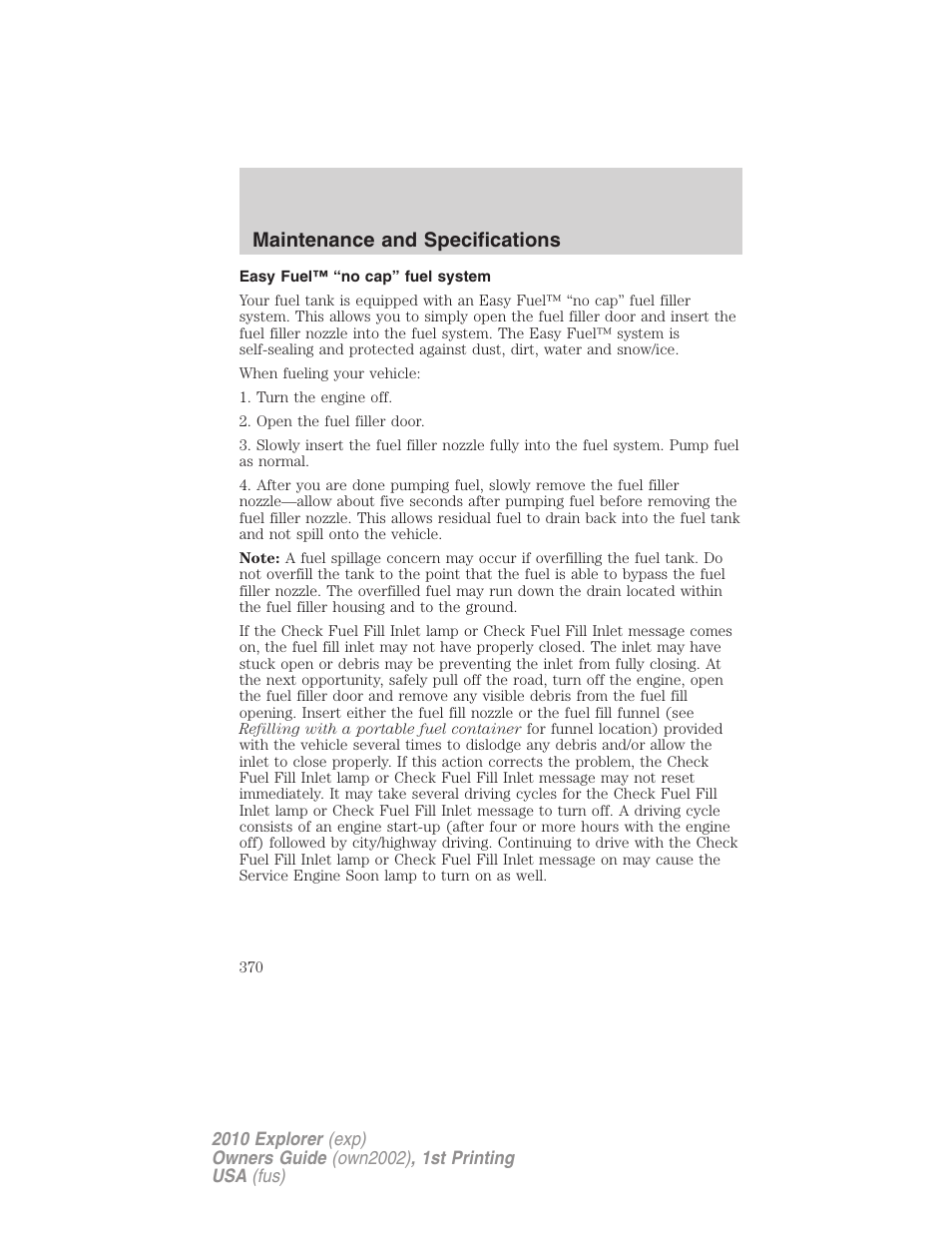 Easy fuel™ “no cap” fuel system, Maintenance and specifications | FORD 2010 Explorer v.1 User Manual | Page 370 / 404