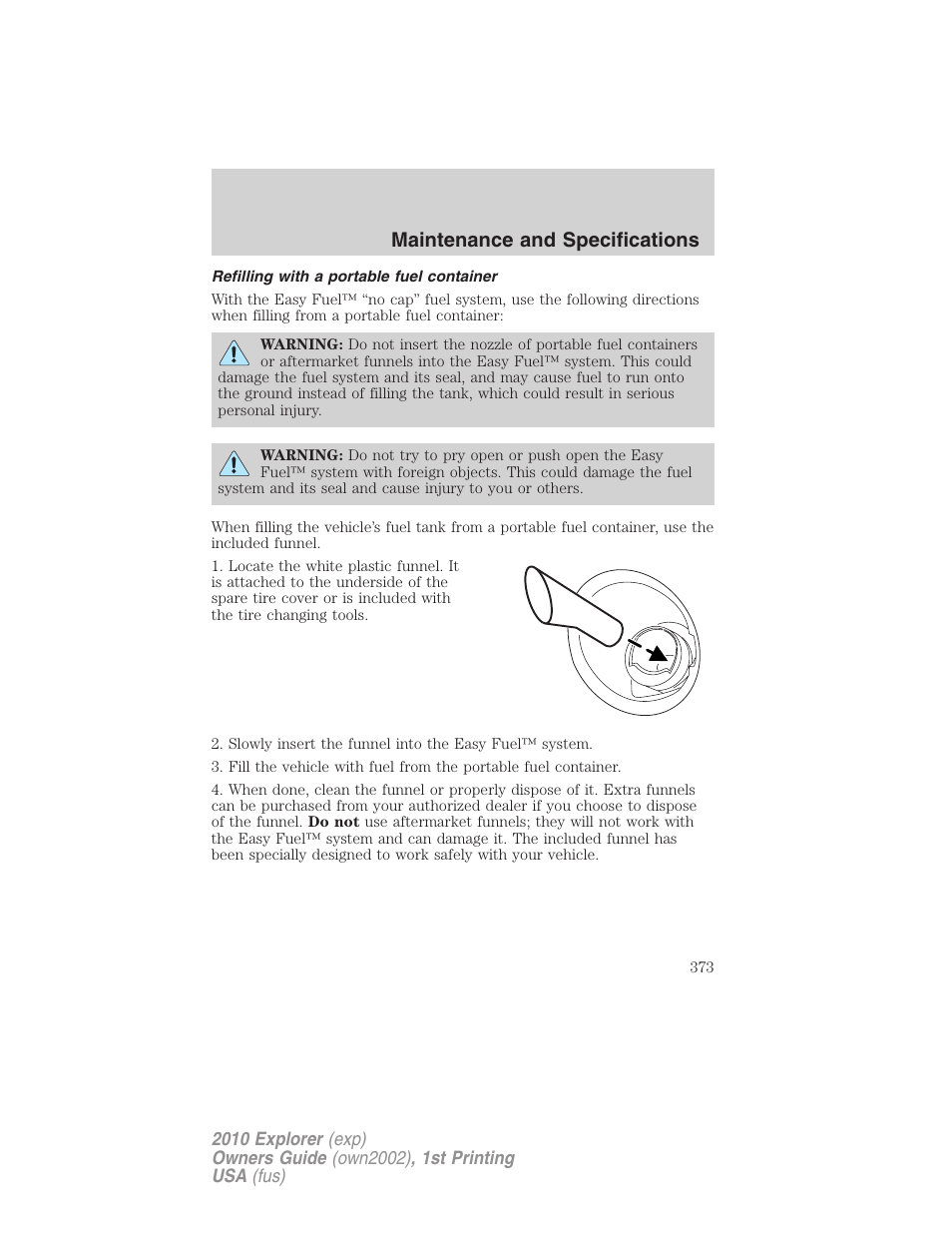 Refilling with a portable fuel container, Maintenance and specifications | FORD 2010 Explorer v.1 User Manual | Page 373 / 404