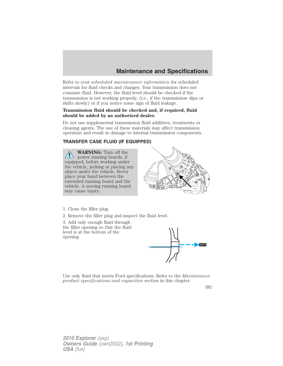 Transfer case fluid (if equipped), Maintenance and specifications | FORD 2010 Explorer v.1 User Manual | Page 381 / 404