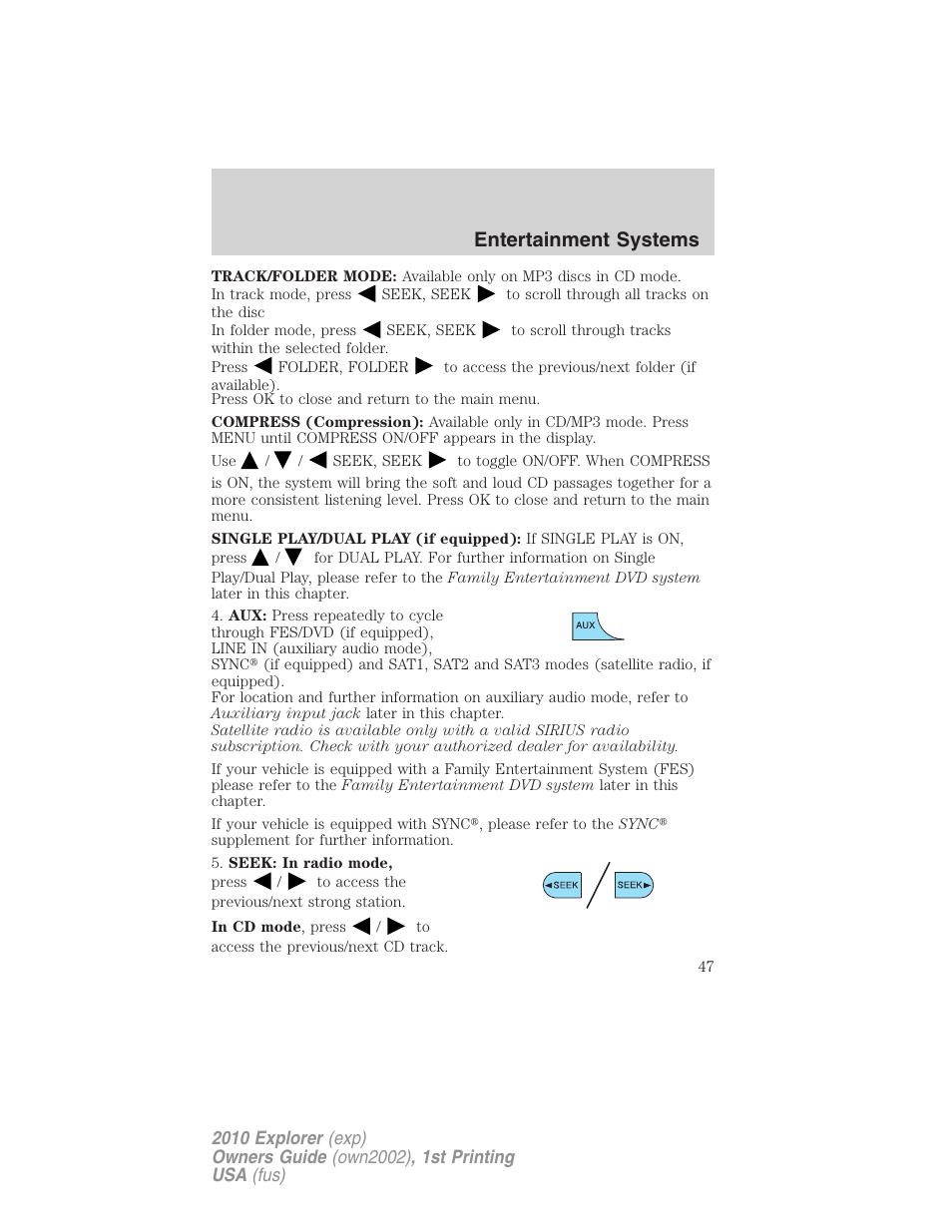 Entertainment systems | FORD 2010 Explorer v.1 User Manual | Page 47 / 404