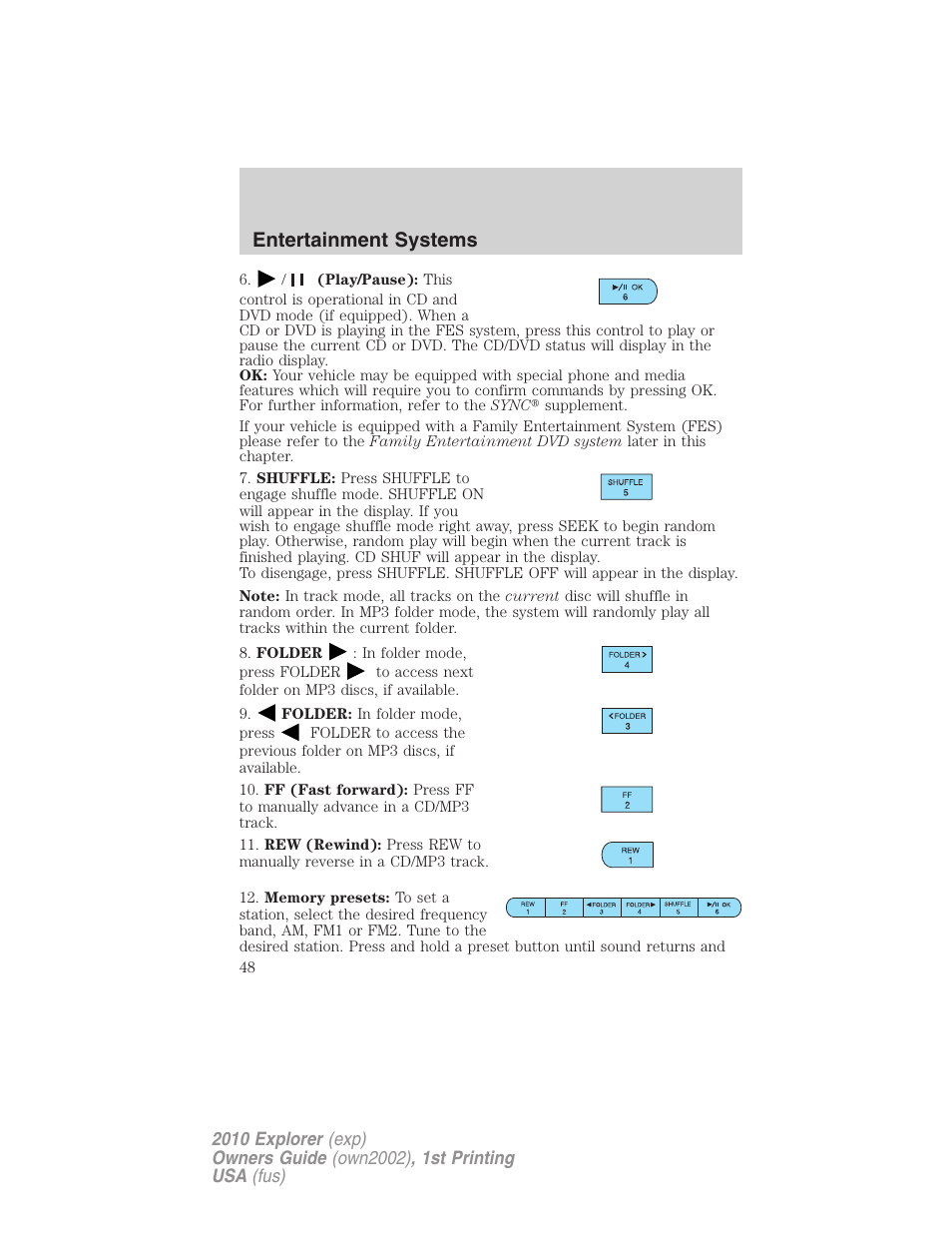 Entertainment systems | FORD 2010 Explorer v.1 User Manual | Page 48 / 404