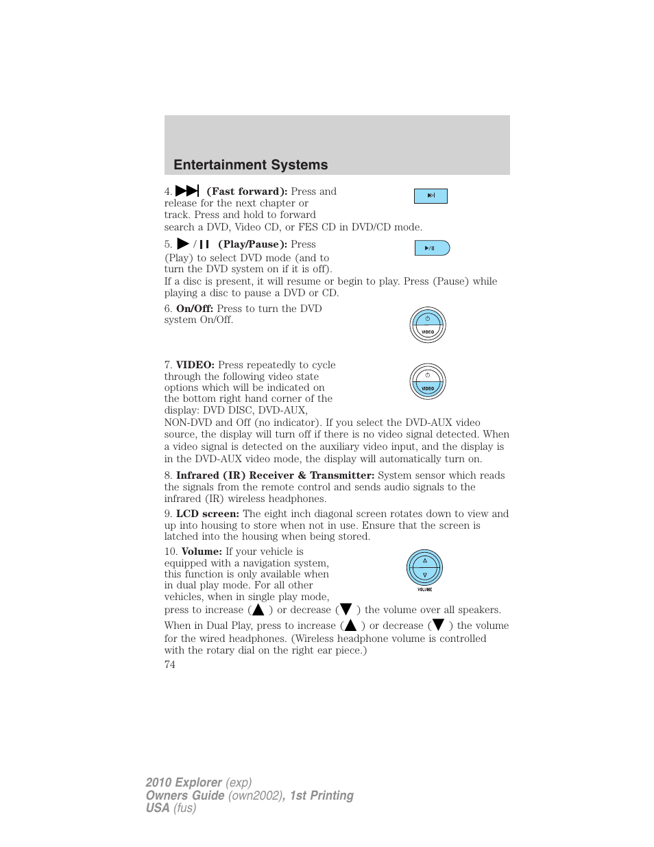 Entertainment systems | FORD 2010 Explorer v.1 User Manual | Page 74 / 404