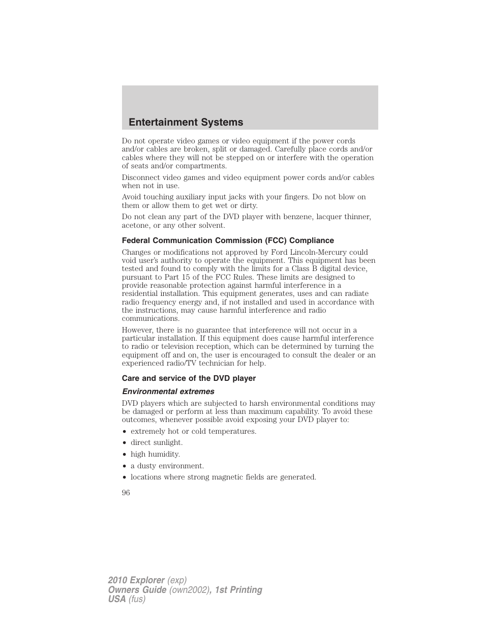 Federal communication commission (fcc) compliance, Care and service of the dvd player, Environmental extremes | Entertainment systems | FORD 2010 Explorer v.1 User Manual | Page 96 / 404