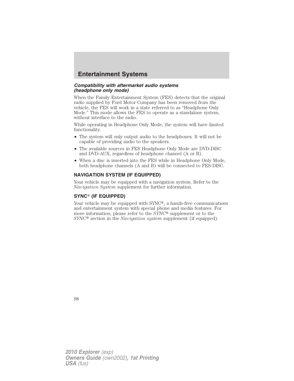 Navigation system (if equipped), Sync (if equipped), Navigation system | Sync, Entertainment systems | FORD 2010 Explorer v.1 User Manual | Page 98 / 404